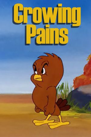 Crowing Pains's poster