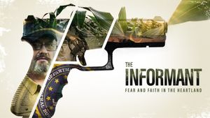 The Informant: Fear and Faith in the Heartland's poster