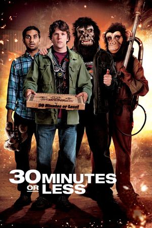 30 Minutes or Less's poster