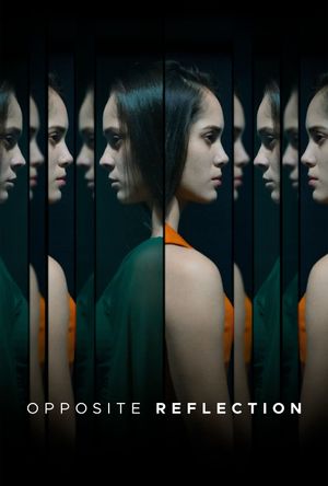 Opposite Reflection's poster