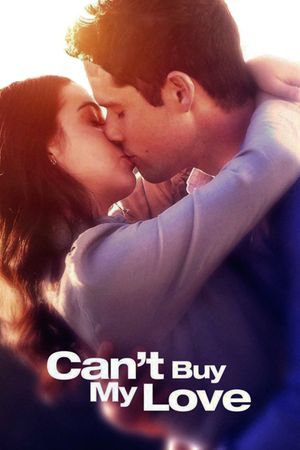 Can't Buy My Love's poster