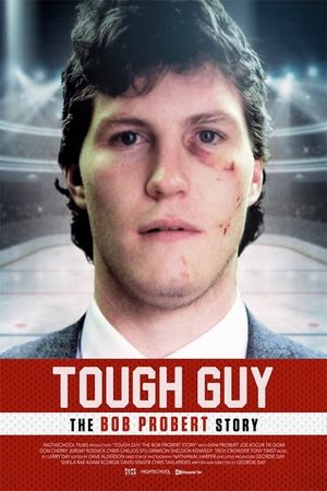 Tough Guy: The Bob Probert Story's poster