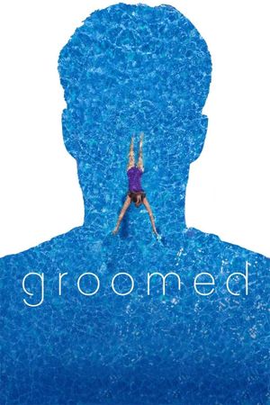 Groomed's poster
