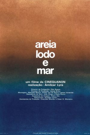 Areia, Lodo e Mar's poster