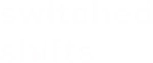 Switched Shifts's poster