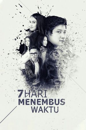 7 Hari Menembus Waktu's poster