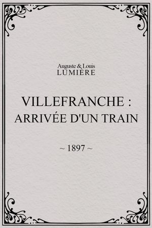 Villefranche : arrivée d'un train's poster