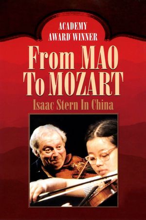 From Mao to Mozart: Isaac Stern in China's poster