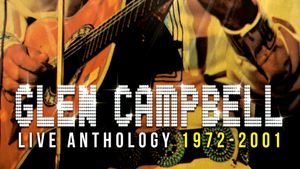 Glen Campbell: Live Anthology (1972-2001)'s poster