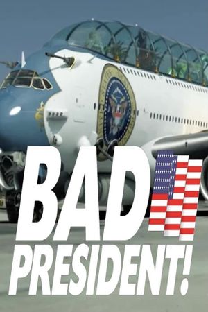 Bad President - Oil Spill's poster