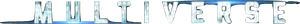 Multiverse's poster