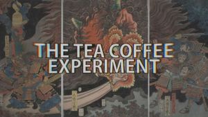 The Tea Coffee Experiment's poster