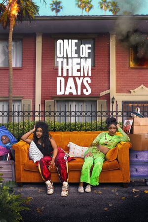 One of Them Days's poster