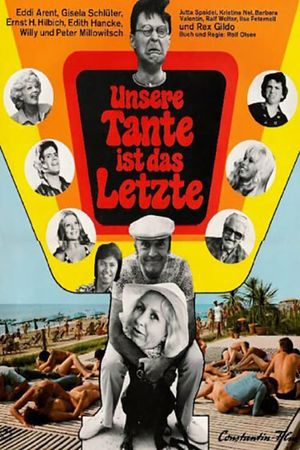 Unsere Tante ist das Letzte's poster