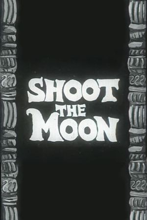 Shoot the Moon's poster image