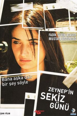 Zeynep'in Sekiz Günü's poster
