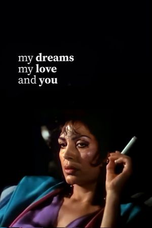 My Dreams, My Love and You's poster