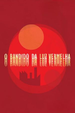 The Red Light Bandit's poster