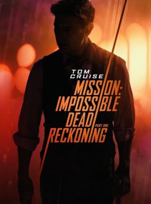 Mission: Impossible - Dead Reckoning Part One's poster