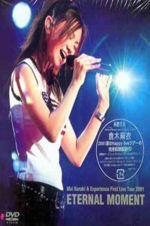 Mai Kuraki & Experience First Live Tour 2001 ETERNAL MOMENT's poster