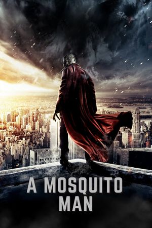 Mosquito-Man's poster