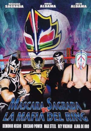 Máscara Sagrada vs. la mafia del ring's poster image