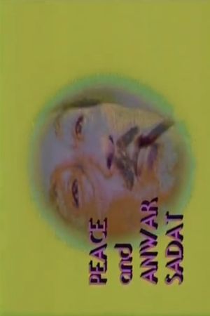 Peace and Anwar Sadat's poster image