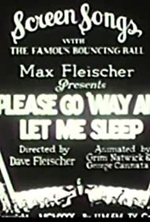 Please Go 'Way and Let Me Sleep's poster