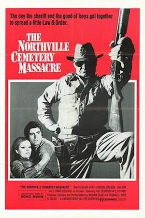 Northville Cemetery Massacre's poster