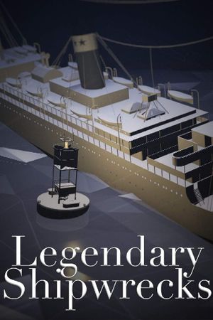 Legendary Shipwrecks's poster