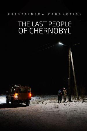 The last people of Chernobyl's poster