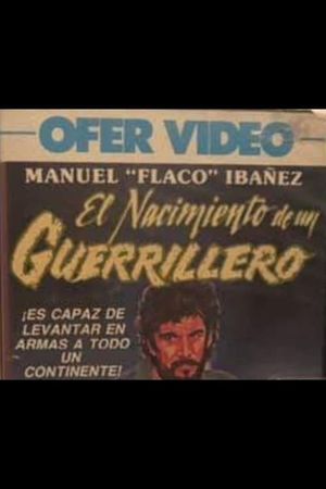 El nacimiento de un guerrillero's poster