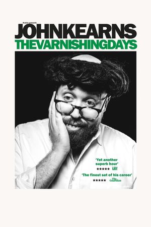 John Kearns: The Varnishing Days's poster
