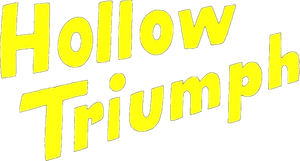 Hollow Triumph's poster