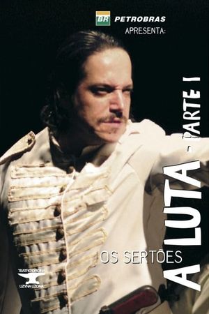 Os Sertões: A Luta I's poster