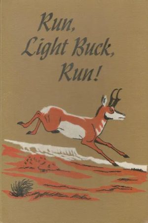 Run, Light Buck, Run's poster