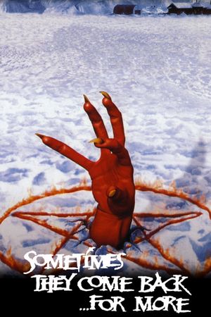 Sometimes They Come Back... for More's poster