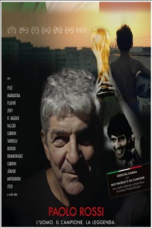 Paolo Rossi - L'uomo. Il campione. La leggenda's poster