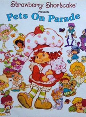 Strawberry Shortcake: Pets on Parade's poster