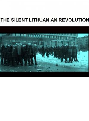 The Silent Lithuanian Revolution's poster