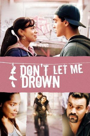 Don't Let Me Drown's poster