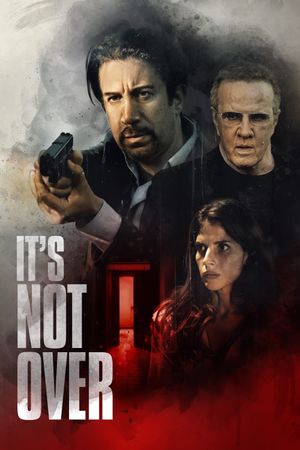 It's Not Over's poster