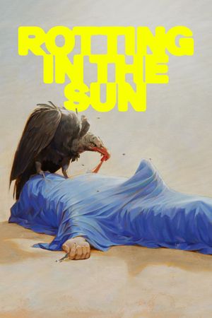 Rotting in the Sun's poster