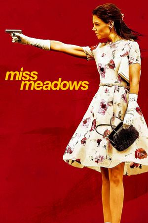 Miss Meadows's poster
