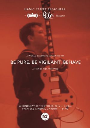 Be Pure. Be Vigilant. Behave.'s poster
