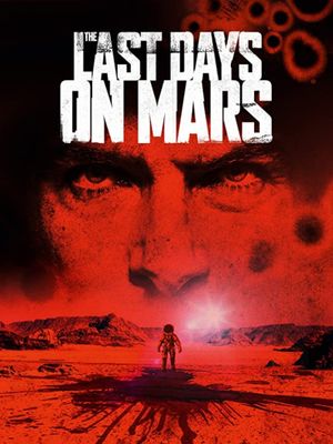 The Last Days on Mars's poster