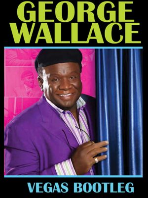 George Wallace: The Vegas Bootleg's poster