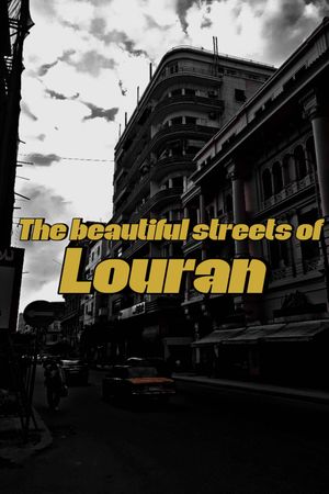 The Beautiful Streets of Louran's poster