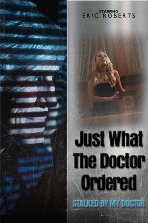 Just What the Doctor Ordered's poster
