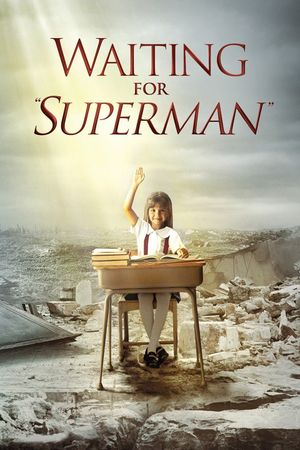 Waiting for Superman's poster